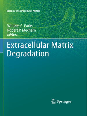 cover image of Extracellular Matrix Degradation